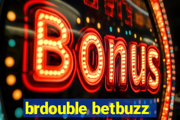 brdouble betbuzz